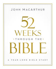 Download epub books online for free 52 Weeks through the Bible: A Year-Long Bible Study for Men and Women 9780310169109 FB2 DJVU PDF in English