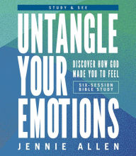 Download english book free pdf Untangle Your Emotions Bible Study Guide plus Streaming Video: Discover How God Made You to Feel by Jennie Allen 9780310171454