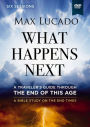 What Happens Next Video Study: A Traveler's Guide through the End of This Age