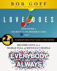 Free audio book download Love Does/Everybody Always 2-in-1 Bible Study Guide plus Streaming Video: Discover a Secretly Incredible Life and Become Love in a World Full of Difficult People by Bob Goff 9780310174929