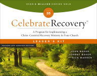 Read free books online without downloading Celebrate Recovery Curriculum Kit, Revised and Updated: A Program for Implementing a Christ-Centered Recovery Ministry in Your Church PDF CHM FB2 English version by John Baker 9780310178118