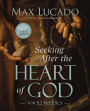 Seeking After the Heart of God for 52 Weeks: A Year-Long Bible Study on the Life of David