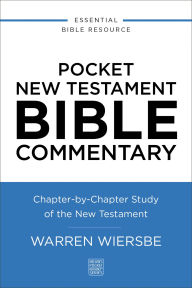 Title: Pocket New Testament Bible Commentary: Chapter-by-Chapter Study of the New Testament, Author: Warren W. Wiersbe