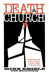 Title: Death of the Church, Author: Mike Regele