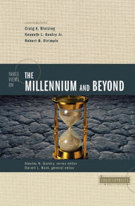 Title: Three Views on the Millennium and Beyond, Author: Zondervan