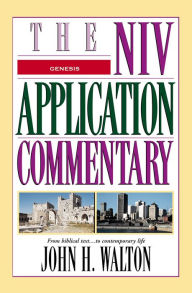 Title: Genesis: The NIV Application Commentary, Author: John H. Walton