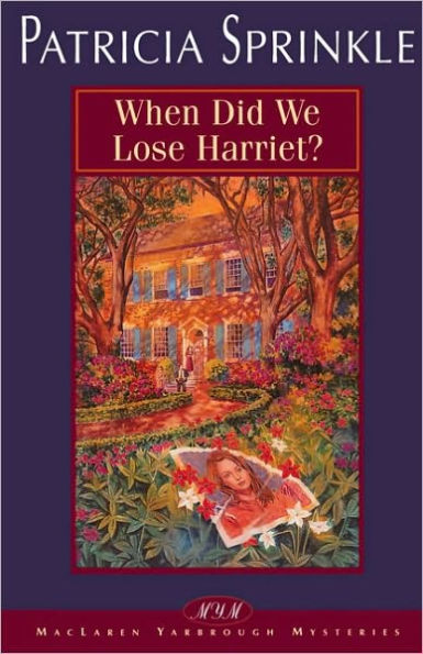 When Did We Lose Harriet? (Thoroughly Southern Series #1)