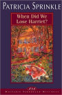 When Did We Lose Harriet? (Thoroughly Southern Series #1)