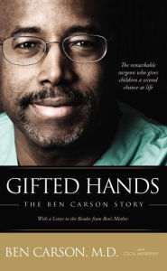 Title: Gifted Hands: The Ben Carson Story, Author: Ben Carson