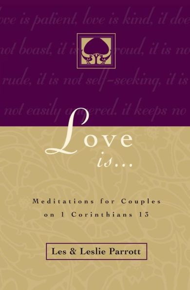 Love Is . . .: Meditations for Couples on I Corinthians 13