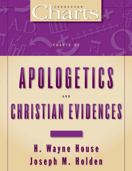 Charts of Apologetics and Christian Evidences