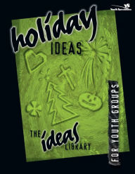 Title: Holiday Ideas, Author: Youth Specialties