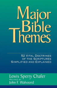 Title: Major Bible Themes, Author: John F. Walvoord