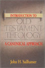 Introduction to Old Testament Theology: A Canonical Approach