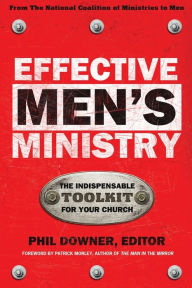 Title: Effective Men's Ministry: The Indispensable Toolkit for Your Church, Author: Zondervan