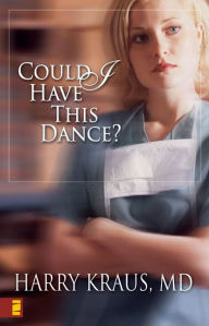 Title: Could I Have This Dance?, Author: Harry Kraus