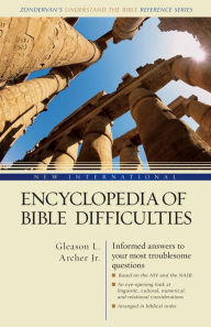 Title: New International Encyclopedia of Bible Difficulties: (Zondervan's Understand the Bible Reference Series), Author: Gleason L. Archer