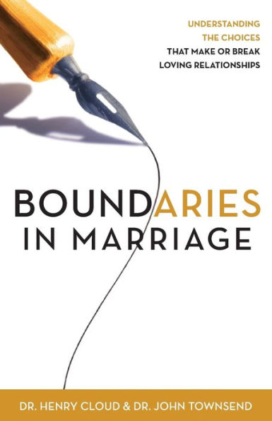 Boundaries in Marriage: Understanding the Choices That Make or Break Loving Relationships