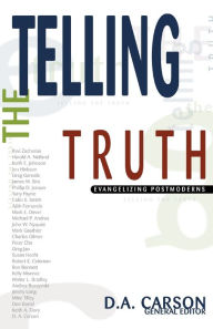 Title: Telling the Truth: Evangelizing Postmoderns, Author: Zondervan