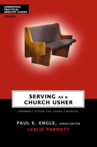 Title: Serving as a Church Usher, Author: Paul E. Engle