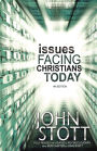 Issues Facing Christians Today: 4th Edition