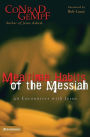 Mealtime Habits of the Messiah: 40 Encounters with Jesus