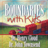 Title: Boundaries with Kids: How Healthy Choices Grow Healthy Children, Author: Henry Cloud