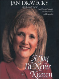 Title: A Joy I'd Never Known: When I Gave Up Control, I Found . . ., Author: Connie Neal