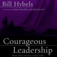 Title: Courageous Leadership, Author: Bill Hybels