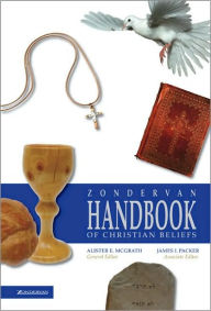 Title: Zondervan Handbook of Christian Beliefs, Author: Alister E. McGrath