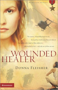 Title: Wounded Healer, Author: Donna Fleisher