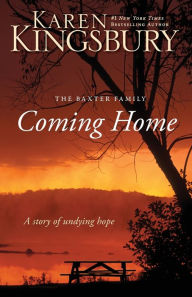 Title: Coming Home, Author: Karen Kingsbury