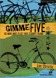 Title: Gimme Five: 500 More Ways to Get Your Students Talking, Author: Les Christie