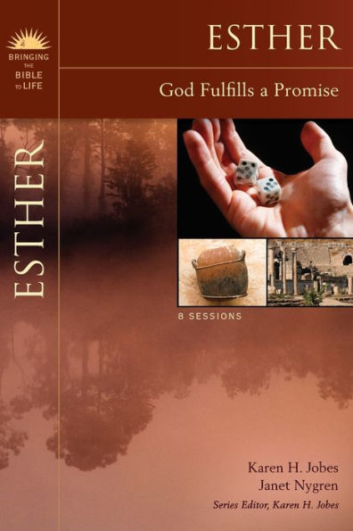 Esther: God Fulfills a Promise