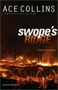 Title: Swope's Ridge, Author: Ace Collins