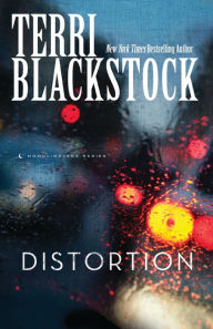 Title: Distortion (Moonlighters Series #2), Author: Terri Blackstock