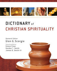 Title: Dictionary of Christian Spirituality, Author: Zondervan