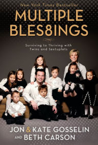 Title: Multiple Blessings, Author: Jon and Kate Gosselin