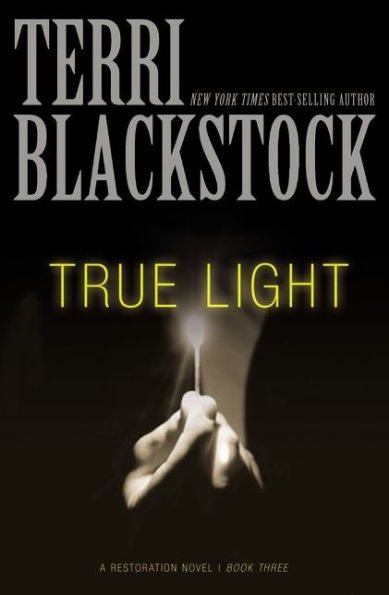 True Light (Restoration Series #3)