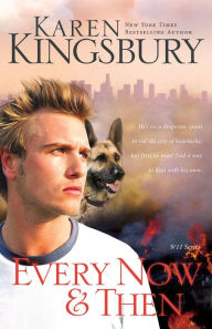 Title: Every Now and Then (9/11 Series #3), Author: Karen Kingsbury