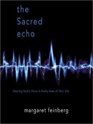 Title: The Sacred Echo, Author: Margaret Feinberg