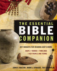 Title: The Essential Bible Companion: Key Insights for Reading God's Word, Author: John H. Walton