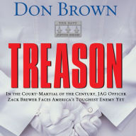 Title: Treason: Navy Justice Series, Book 1, Author: Don Brown