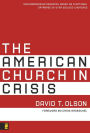 The American Church in Crisis: Groundbreaking Research Based on a National Database of over 200,000 Churches