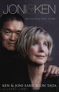 Title: Joni and Ken: An Untold Love Story, Author: Ken Tada