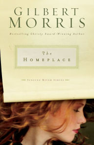 Title: The Homeplace, Author: Gilbert Morris