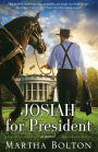 Josiah for President: A Novel