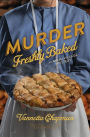 Murder Freshly Baked (Amish Village Mystery Series #3)