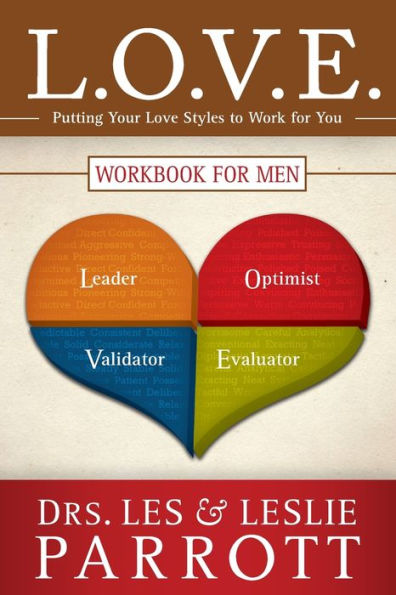 L.O.V.E. Workbook for Men: Putting Your Love Styles to Work for You