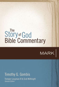 Title: Mark, Author: Timothy G. Gombis